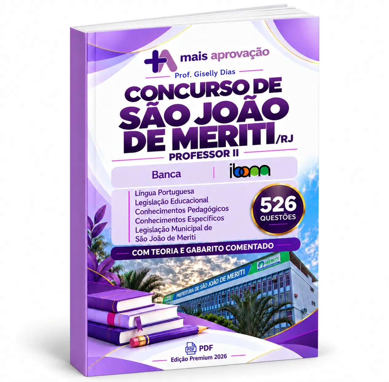Apostila São João de Meriti para Professor II, banca IBAM, com teoria, 526 questões e gabarito comentado
