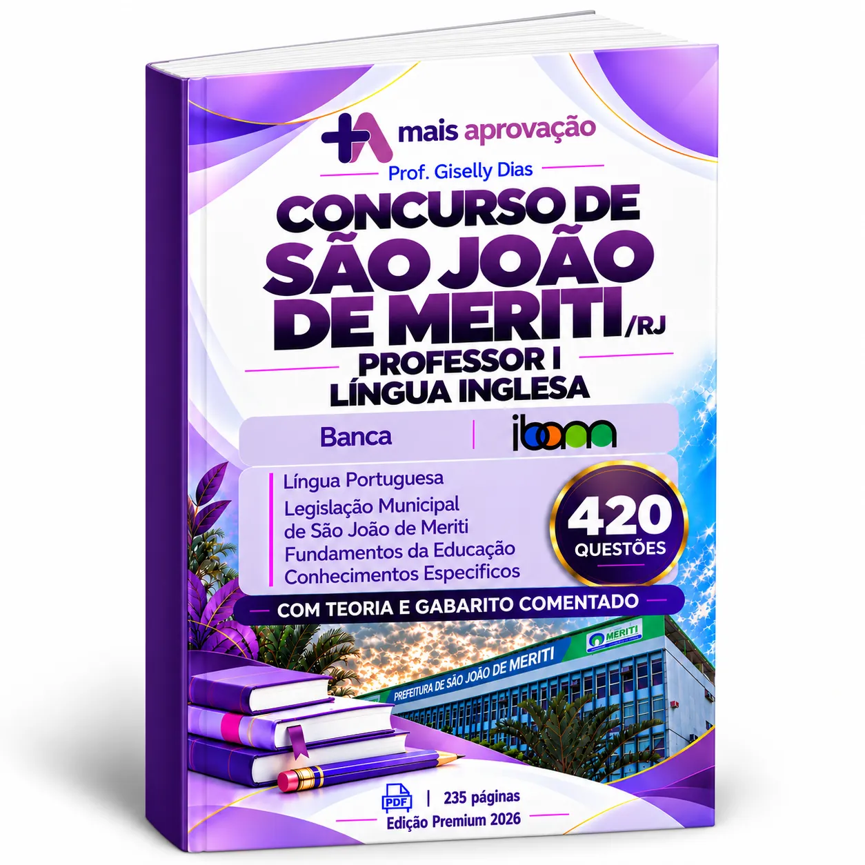 Apostila São João de Meriti para Professor I — Língua Inglesa, banca IBAM, com 420 questões e 235 páginas