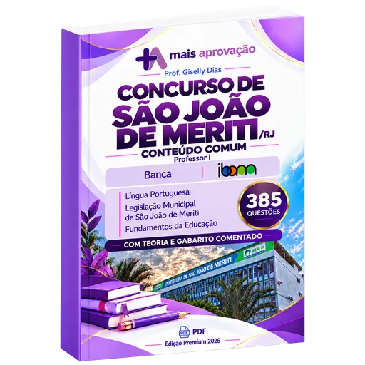 Apostila São João de Meriti, Conteúdo Comum para Professor I, banca IBAM, com 385 questões